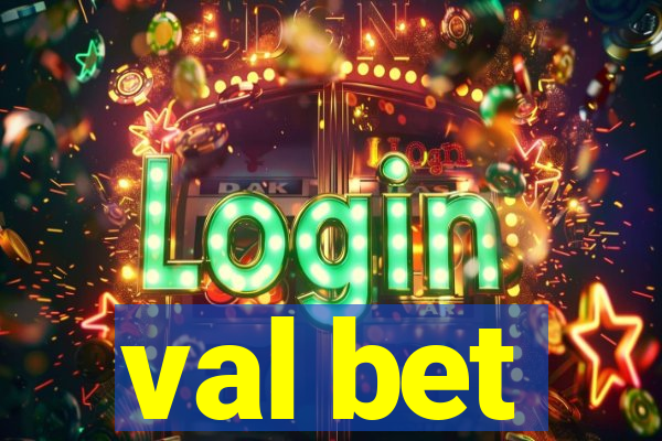 val bet